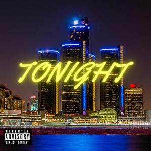 Tonight (feat. 23Leek) (Explicit)