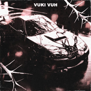 VUKI VUH - SUPER SLOWED