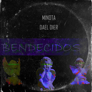 Bendecidos (Explicit)