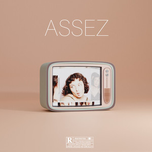 Assez (Explicit)