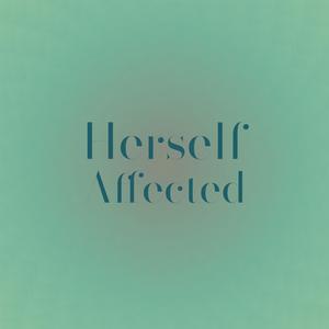 Herself Affected