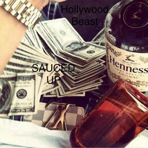 Sauced Up (Explicit)