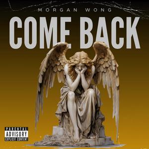 Come Back (Explicit)