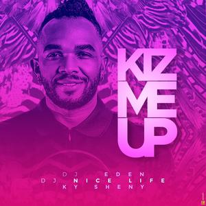 KIZMEUP (feat. Nice Life & Ky Sheny)