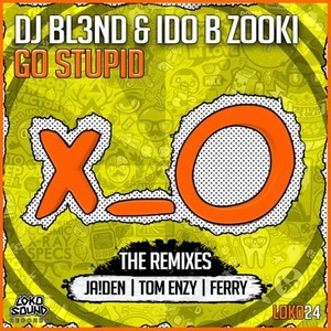 Go Stupid! (Tom Enzy Remix)