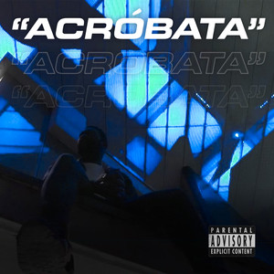 Acróbata (Explicit)