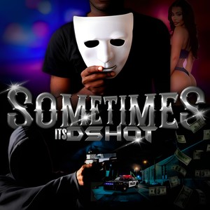 Sometimes (Explicit)