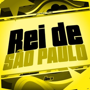 Rei de São Paulo (Explicit)