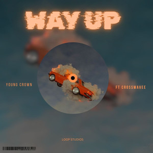 Young Crown - Way Up