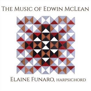 The Music of Edwin McLean