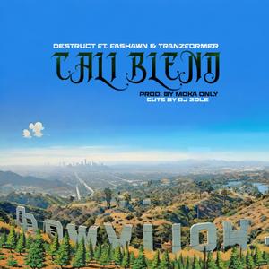 Cali Blend (feat. Fashawn, Moka Only, Tranzformer & DJ Zole) [Explicit]