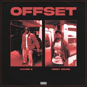 OFFSET (feat. Teddy Douse) [remix] [Explicit]