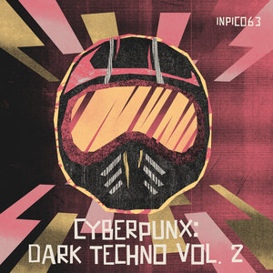 Cyberpunx: Dark Techno Vol. 2