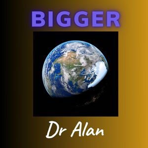 Bigger