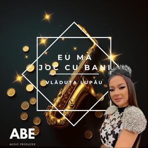 Eu ma joc cu banii l 2 l HIT! 2025 (feat. Vladuta Lupau)