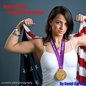 Don't Give Up(a Song for Victoria)