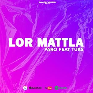 LOR MATTLA