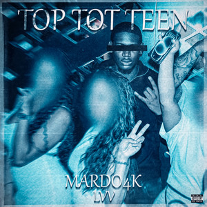 Top tot Teen (Explicit)