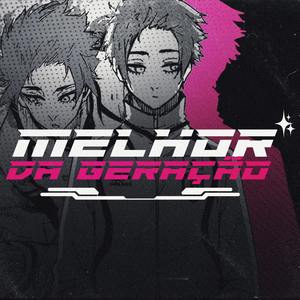 O Melhor da Geração