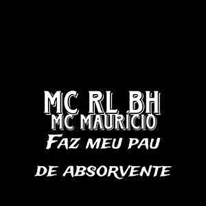FAZ MEU P4U DE 4BSORVENTE (Explicit)