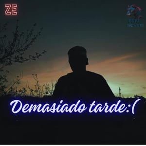 Demasiado Tarde: (feat. IZK) [Explicit]