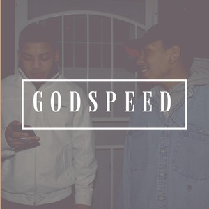 Godspeed (Explicit)