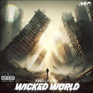 Wicked World (Explicit)