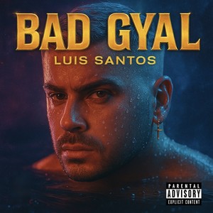 Bad Gyal (Explicit)
