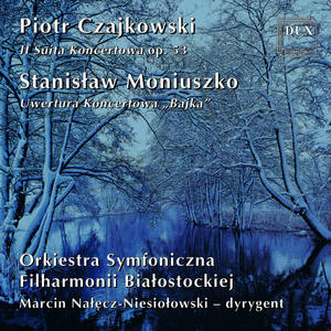 TCHAIKOVSKY, P.I.: Suite No. 2 / MONIUSZKO, S.: Overture from Bajka (Bialystok Symphony, Nalecz-Niesiolowski)