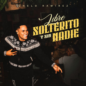 Libre, Solterito y Sin Nadie
