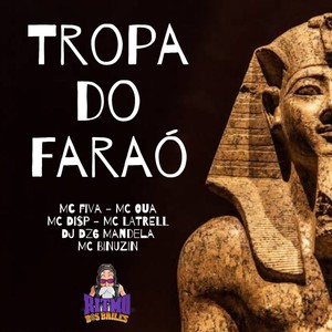 Tropa do Farao (Explicit)