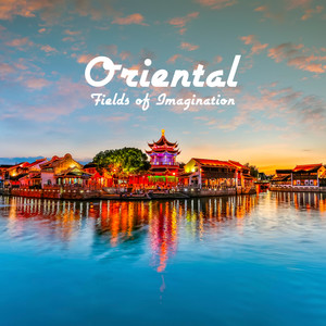 Oriental Fields of Imagination