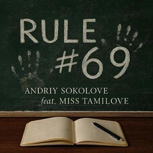Rule #69 (feat. Miss TamiLove) (Explicit)
