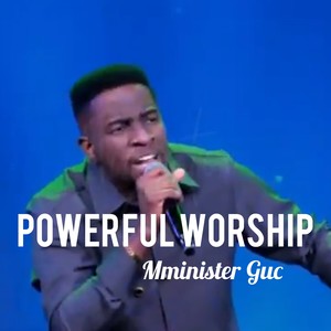 Powerful worship (Live)