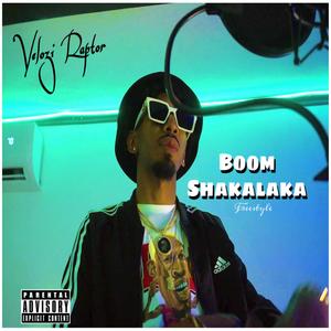 Boom Shakalaka (Explicit)