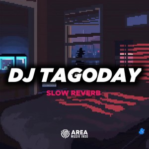 DJ TAGODAY SLOW REVERB DARBUKA
