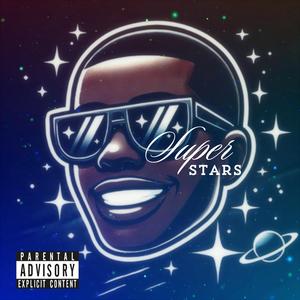 Superstars (feat. Grown SimE) (Explicit)