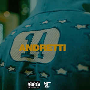 Andretti (Explicit)