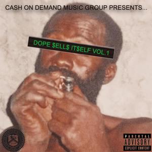 DOPE SELLS ITSELF VOL.1 (Explicit)