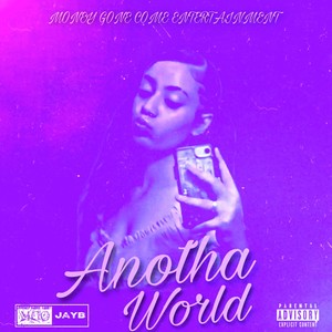 Anotha World (Explicit)