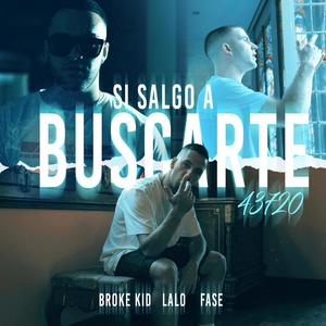 Si salgo a buscarte (Explicit)