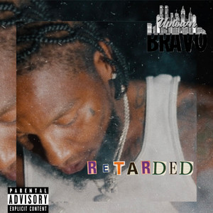 Retarded (Explicit)