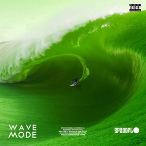 WAVE MODE (DELUXE) [Explicit]