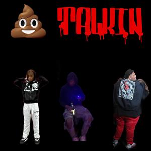 BigSlime - **** TALKIN (feat. M3 & AYAYCHAP0) (Explicit)