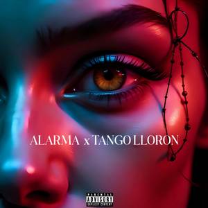 Alarma x Tango Llorón (Instrumental|Explicit)