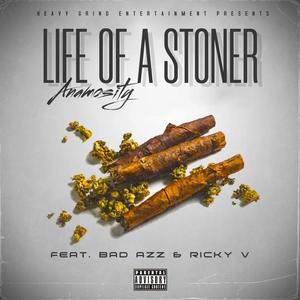 Life of A Stoner (feat. Bad Azz & Ricky V) (Explicit)