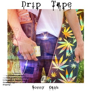 Drip Tape (Explicit)