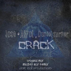 Jose & AWOL - Crack (Mickey Nox Remix)