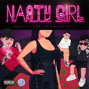 Nasty Girl (Explicit)