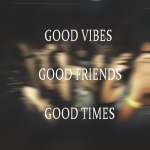 Good Vibes EP